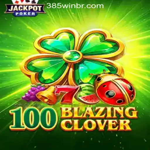 Exploring the Thrills of 100BlazingClover: A Comprehensive Guide