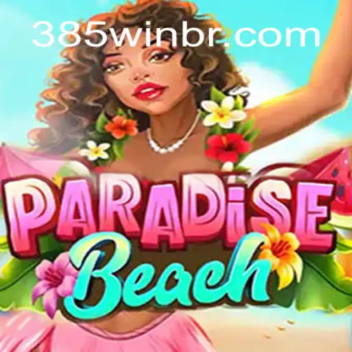 Explore ParadiseBeach: Dive into the World of 385win.com Oficial Slots Brasil #1