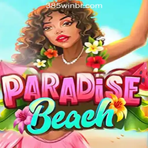 Explore ParadiseBeach: Dive into the World of 385win.com Oficial Slots Brasil #1