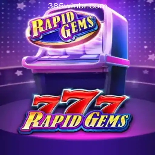 RapidGems777: Your Ultimate Guide to Winning at 385win.com Oficial Slots Brasil #1