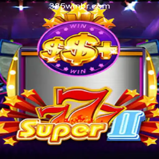 Discovering Super777II: The Ultimate Slot Experience at 385win.com Oficial Slots Brasil #1